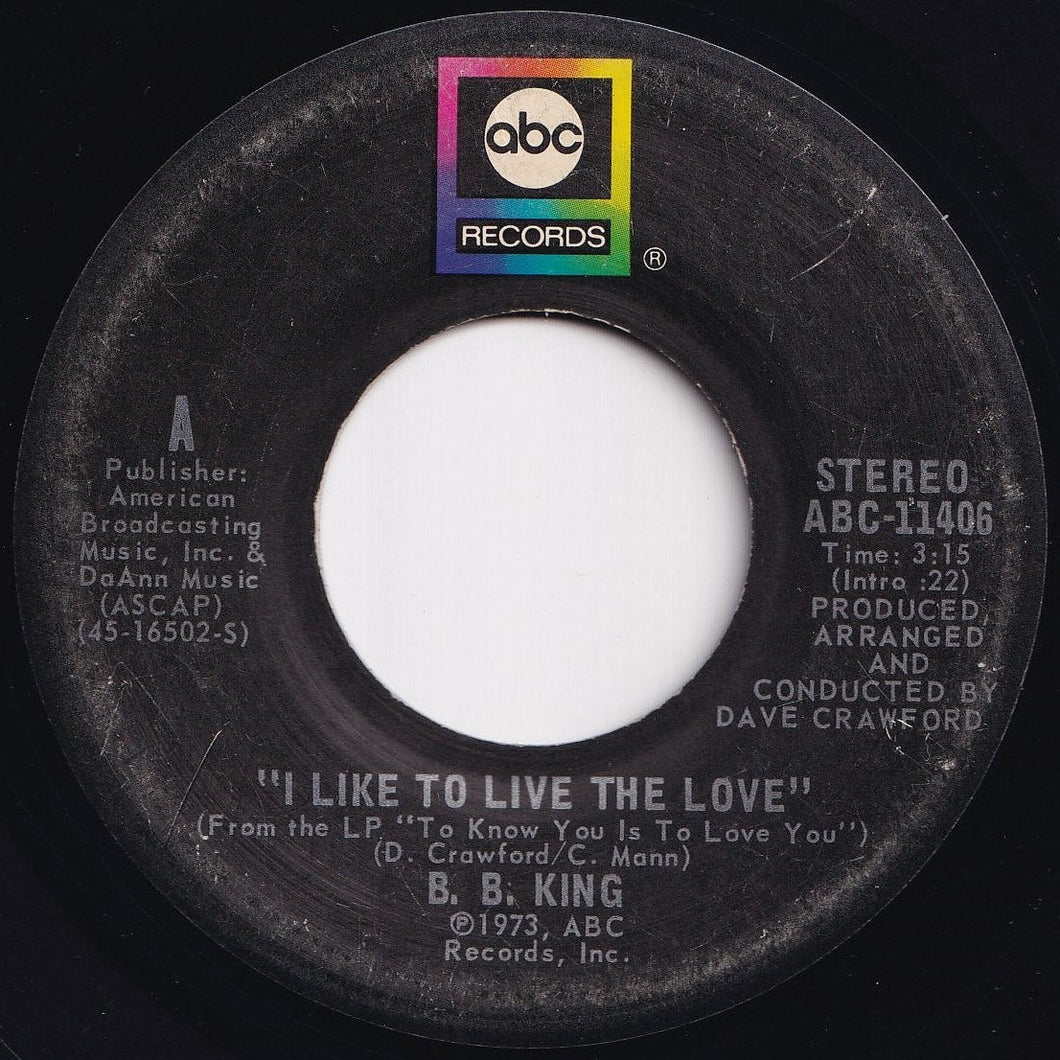 B.B. King - I Like To Live The Love / Love (7 inch Record / Used)