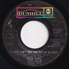 Load image into Gallery viewer, Four Tops - I Just Can&#39;t Get You Out Of My Mind / Am I My Brother&#39;s Keeper (7 inch Record / Used)
