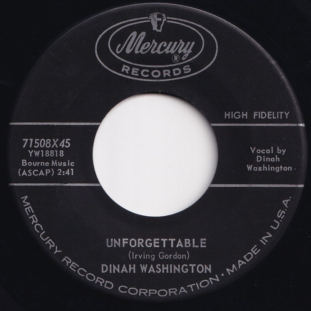 Dinah Washington - Unforgettable / Nothing In The World (Could Make Me Love You More Than I Do) (7 inch Record / Used)