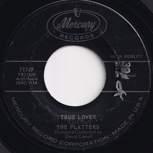 Platters - If I Didn't Care / True Lover (7 inch Record / Used)