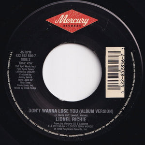 Lionel Richie - Don't Wanna Lose You (Radio Version) / (Album Version) (7 inch Record / Used)