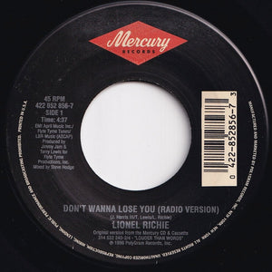 Lionel Richie - Don't Wanna Lose You (Radio Version) / (Album Version) (7 inch Record / Used)