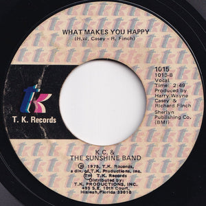 KC & The Sunshine Band - That's The Way (I Like It) / What Makes You Happy (7 inch Record / Used)