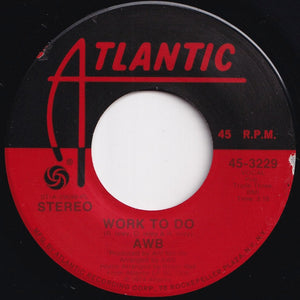 Average White Band - Pick Up The Pieces / Work To Do (7 inch Record / Used)