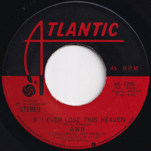 Average White Band - If I Ever Lose This Heaven / High Flyin' Woman (7 inch Record / Used)