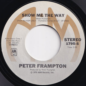 Peter Frampton - Show Me The Way / Shine On (7 inch Record / Used)