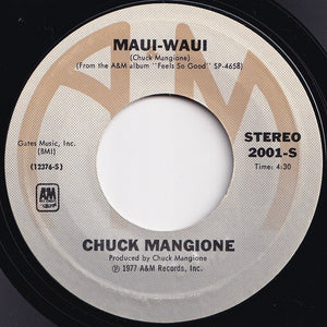 Chuck Mangione - Feels So Good / Maui-Waui (7 inch Record / Used)