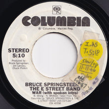 Load image into Gallery viewer, Bruce Springsteen &amp; The E Street Band - War (with spoken intro) / (without spoken intro) (7 inch Record / Used)
