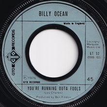 Load image into Gallery viewer, Billy Ocean - Love Really Hurts Without You / You&#39;re Running Outa Fools (7 inch Record / Used)
