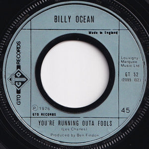 Billy Ocean - Love Really Hurts Without You / You're Running Outa Fools (7 inch Record / Used)