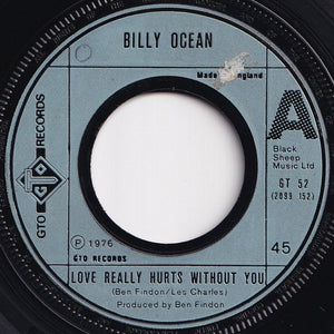 Billy Ocean - Love Really Hurts Without You / You're Running Outa Fools (7 inch Record / Used)