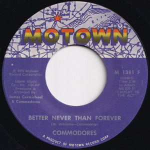 Commodores - Sweet Love / Better Never Than Forever (7 inch Record / Used)