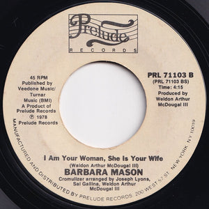 Barbara Mason - Take Me Tonight / I Am Your Woman, She Is Your Wife (7 inch Record / Used)