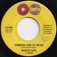 画像をギャラリービューアに読み込む, Marvin Gaye - Stubborn Kind Of Fellow / It Hurts Me Too (7 inch Record / Used)
