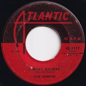 Clyde McPhatter - Without Love (There Is Nothing) / I Make Believe (7 inch Record / Used)