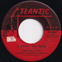 Load image into Gallery viewer, Drifters - I Count The Tears / Suddenly, There&#39;s A Valley (7 inch Record / Used)
