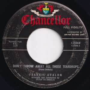 Frankie Avalon - Don't Throw Away All Those Teardrops / Talk, Talk, Talk (7 inch Record / Used)