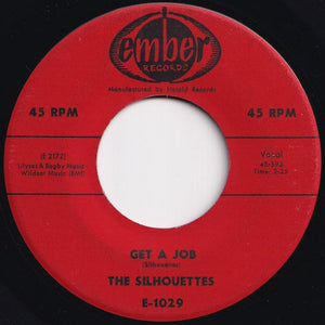 Silhouettes - Get A Job / I Am Lonely (7 inch Record / Used)