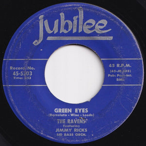 Ravens - Green Eyes / The Bells Of San Raquel (7 inch Record / Used)