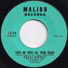 Load image into Gallery viewer, Bobby Bennett - There&#39;s Never Been A Girl / Love Me With All Your Heart (7 inch Record / Used)
