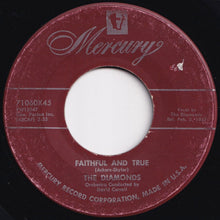 Load image into Gallery viewer, Diamonds - Little Darlin&#39; / Faithful And True (7 inch Record / Used)
