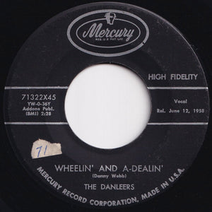 Danleers - One Summer Night / Wheelin' And A-Dealin' (7 inch Record / Used)