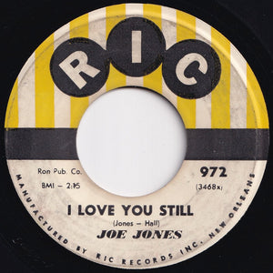 Joe Jones - You Talk Too Much / I Love You Still (7 inch Record / Used)