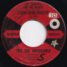 画像をギャラリービューアに読み込む, Lee Andrews - Try The Impossible / Nobody&#39;s Home (7 inch Record / Used)
