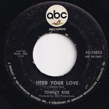 Load image into Gallery viewer, Tommy Roe - Hooray For Hazel / Need Your Love (7 inch Record / Used)
