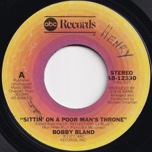 Load image into Gallery viewer, Bobby Bland - Sittin&#39; On A Poor Man&#39;s Throne / I Intend To Take Your Place (7 inch Record / Used)
