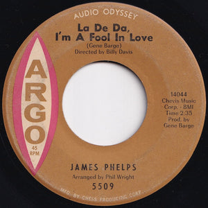 James Phelps - Wasting Time / La De Da, I'm A Fool In Love (7 inch Record / Used)