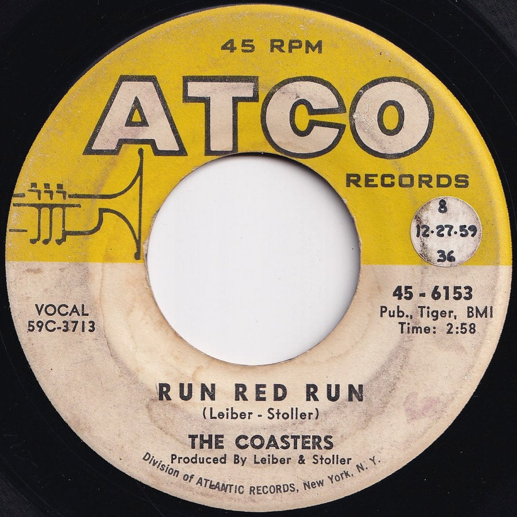 Coasters - Run Red Run / What About Us (7 inch Record / Used)