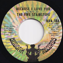 Load image into Gallery viewer, Five Stairsteps - Because I Love You / America-Standing (7 inch Record / Used)
