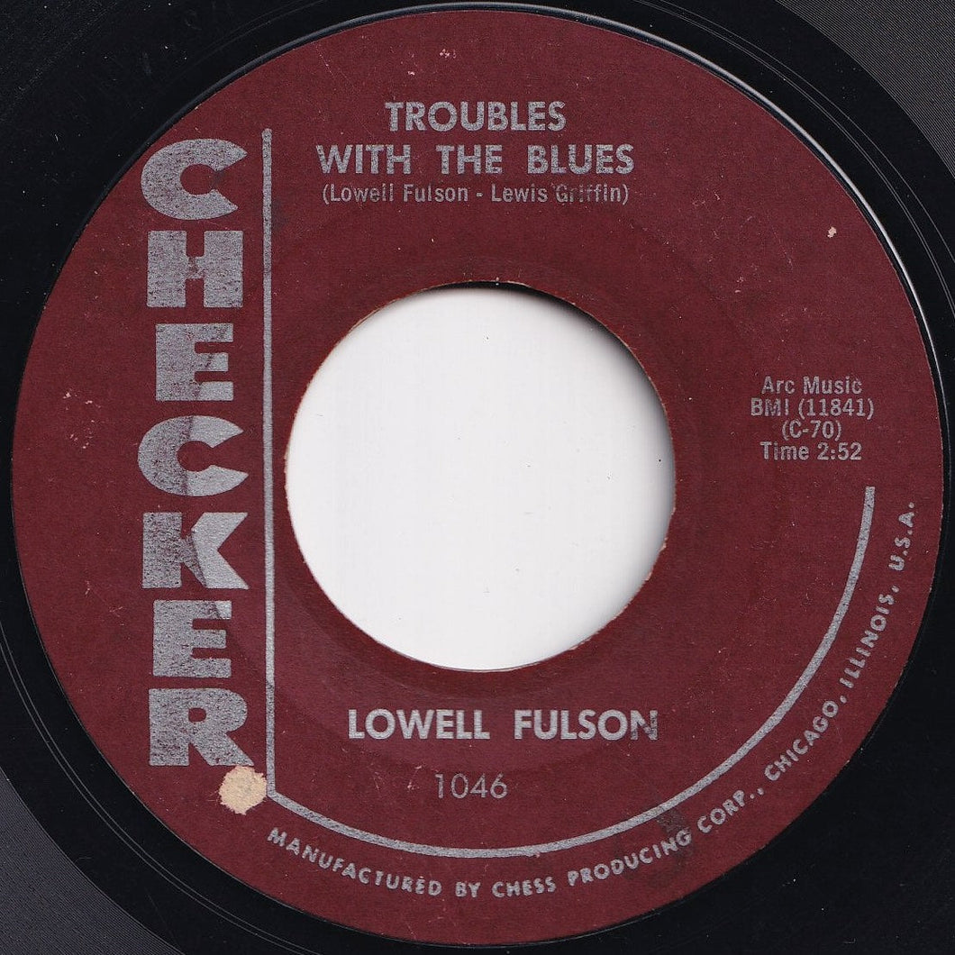 Lowell Fulson - Trouble With The Blues / Love Grows Old (7 inch Record / Used)