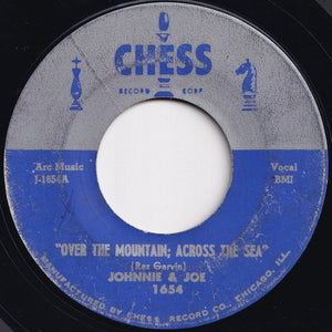 Johnnie & Joe - Over The Mountain; Across The Sea / My Baby's Gone, On, On (7 inch Record / Used)