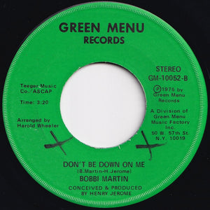 Bobbi Martin - Man Was Made To Love Woman / Don't Be Down On Me (7 inch Record / Used)