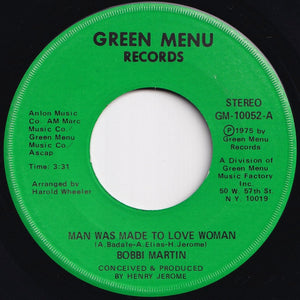 Bobbi Martin - Man Was Made To Love Woman / Don't Be Down On Me (7 inch Record / Used)