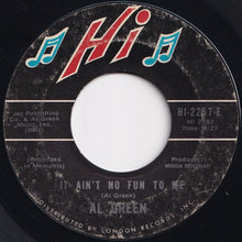 Load image into Gallery viewer, Al Green - Livin&#39; For You / It Ain&#39;t No Fun To Me (7 inch Record / Used)
