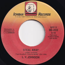 画像をギャラリービューアに読み込む, L. V. Johnson - One In A Million You / Steal Away (7 inch Record / Used)
