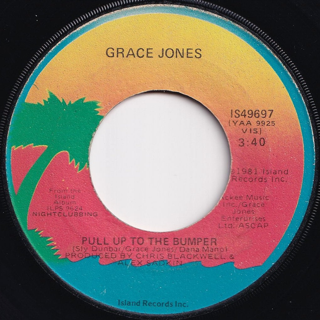 Grace Jones - Pull Up To The Bumper / Breakdown (7 inch Record / Used)