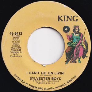 Sylvester Boyd - I Don't Want Nobody (Telling Me Nothing) / I Can't Go On Livin' (7 inch Record / Used)