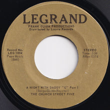 Load image into Gallery viewer, Church Street Five - A Night With Daddy &quot;G&quot; (Part 1) / (Part 2) (7 inch Record / Used)
