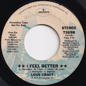 Love Craft - I Feel Better / Flight (7 inch Record / Used)