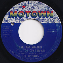 Load image into Gallery viewer, Spinners - Bad, Bad Weather (Till You Come Home) / I Just Can&#39;t Help But Feel The Pain (7 inch Record / Used)
