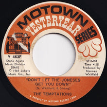 Load image into Gallery viewer, Temptations - Don&#39;t Let The Joneses Get You Down / Ball Of Confusion (That&#39;s What The World Is Today) (7 inch Record / Used)
