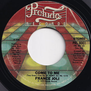 France Joli - Come To Me / Let Go (7 inch Record / Used)