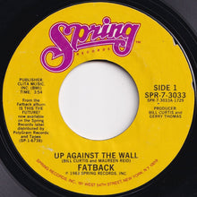 画像をギャラリービューアに読み込む, Fatback - Up Against The Wall / Spread Love (7 inch Record / Used)
