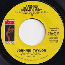 Load image into Gallery viewer, Johnnie Taylor - I Believe In You (You Believe In Me) / Love Depression (7 inch Record / Used)
