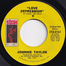 Load image into Gallery viewer, Johnnie Taylor - I Believe In You (You Believe In Me) / Love Depression (7 inch Record / Used)
