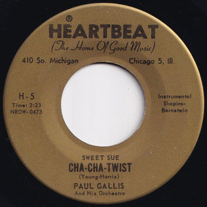 Paul Gallis And His Orchestra - Boogie Twist / Sweet Sue Cha-Cha-Twist (7 inch Record / Used)